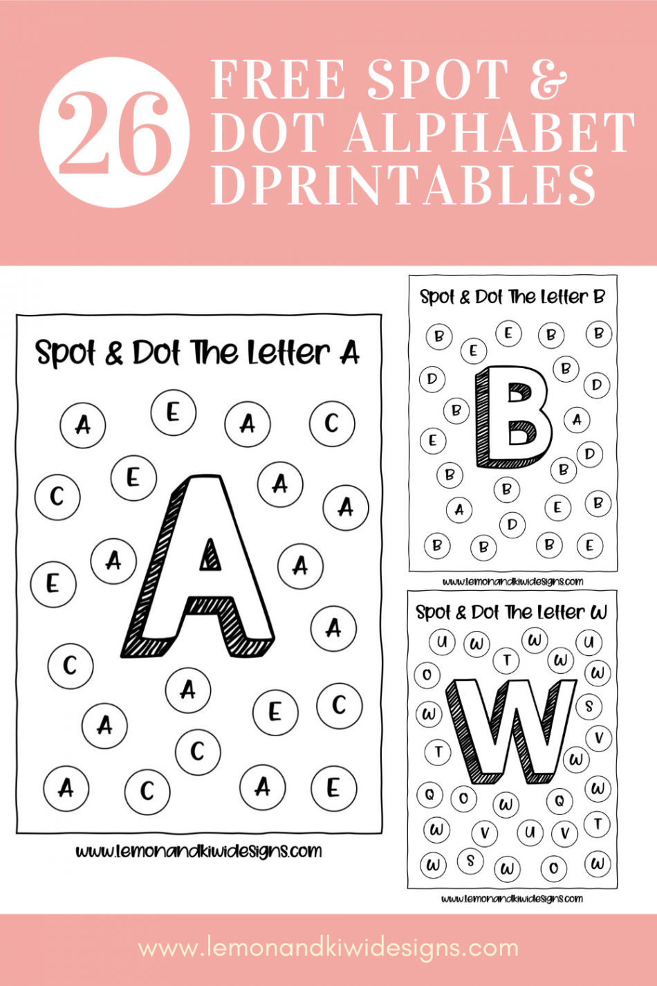 Alphabet Spot and Dot: Free Do-A-Dot Printables - Lemon and Kiwi