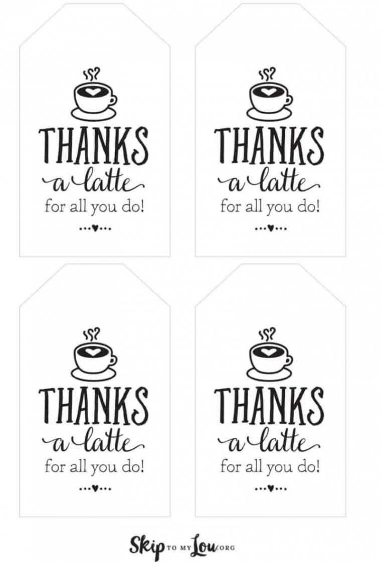 Thanks a latte! FREE Printable Gift Tags  Thanks a latte, Gift